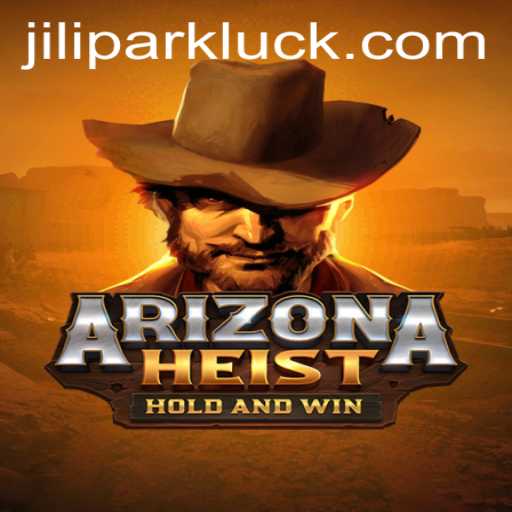 Exploring ArizonaHeist: The Latest Gaming Sensation with Jilipark Elements