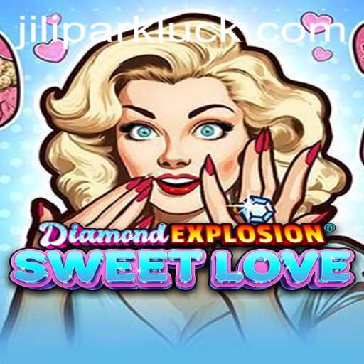 Discover DiamondExplosionSweetLove