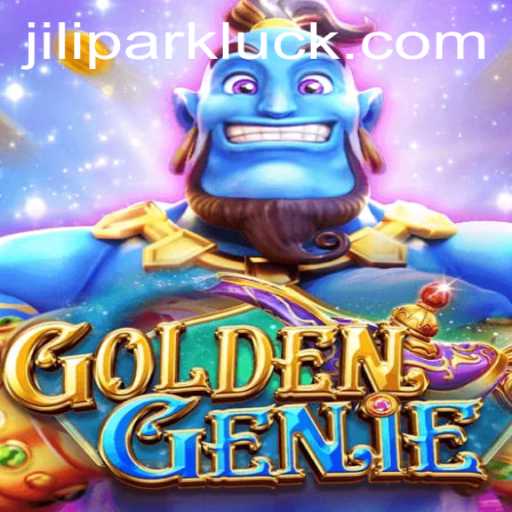 GOLDENGENIE: Dive into the Mystical World of Jilipark